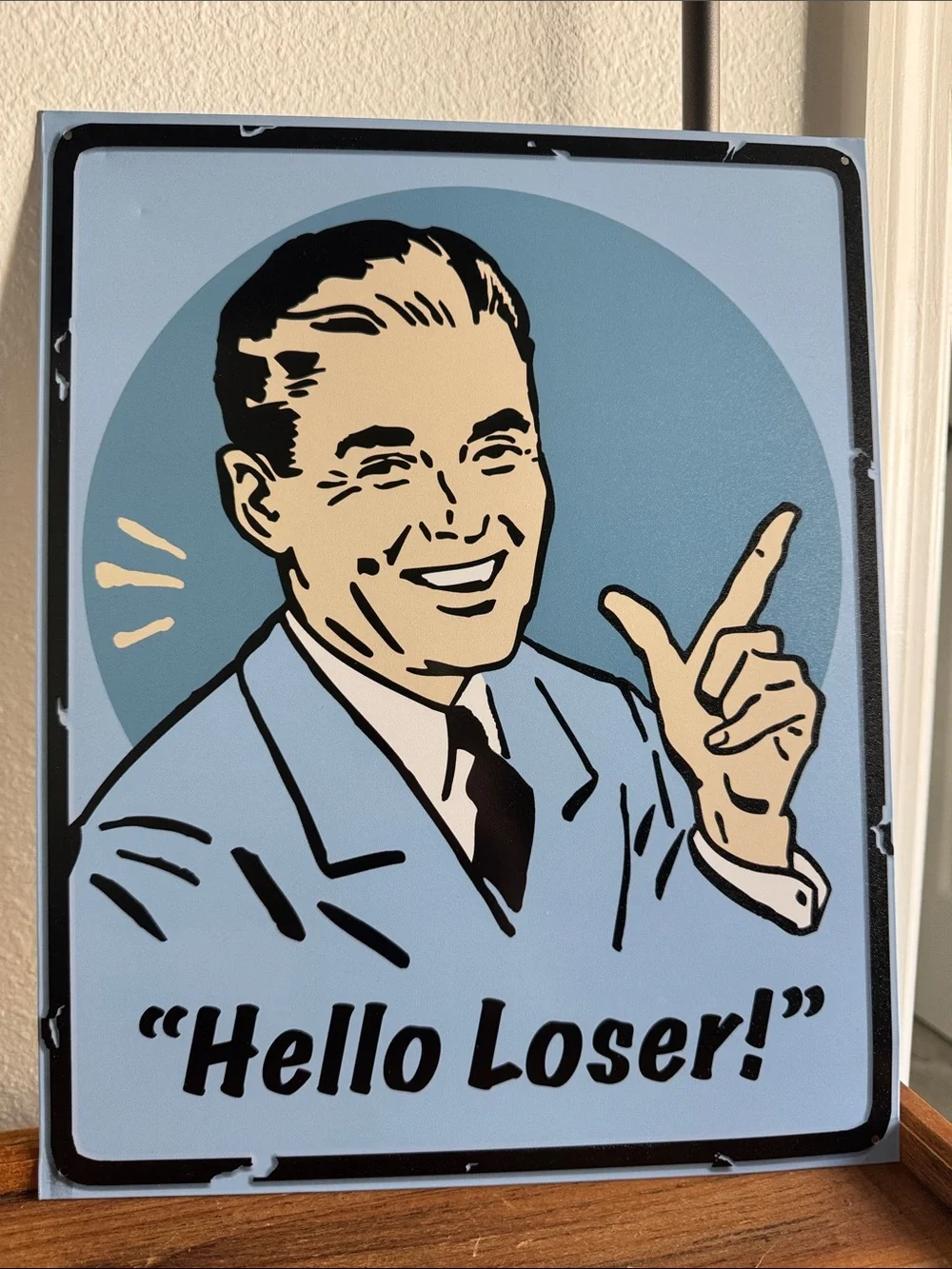 Retro 'Hello Loser!' Light Blue Wall Sign